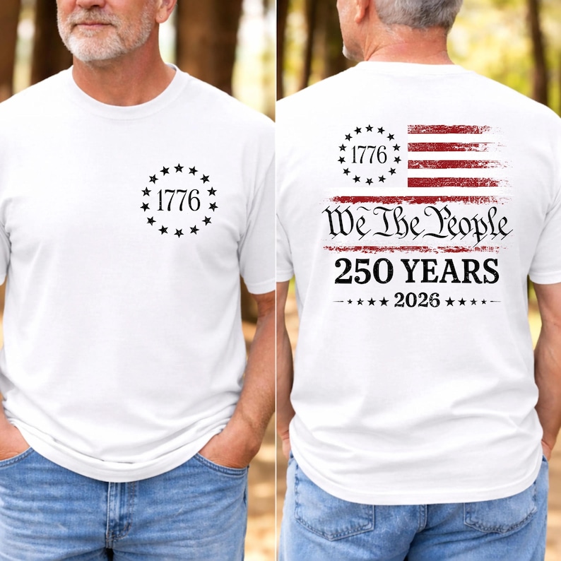 We The People Shirt, 250th Anniversary USA, 1776 To 2026 Tee, USA Womens Patriotic Shirt, 4th Of July Apparel, US Flag Shirt Unise image 3