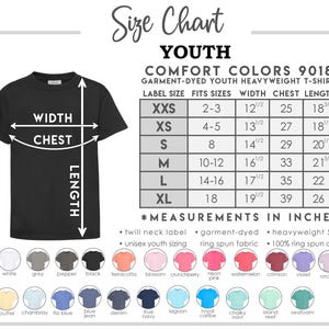 K&ouml;nnte beinhalten: Ein schwarzes Comfort Colors T-Shirt f&uuml;r Jugendliche mit einer Gr&ouml;&szlig;entabelle. Die Tabelle listet die Ma&szlig;e in Zoll f&uuml;r Breite, Brust und L&auml;nge sowie die verf&uuml;gbaren Gr&ouml;&szlig;en von XXS bis XL auf. Die Tabelle zeigt auch die verf&uuml;gbaren Farben.
