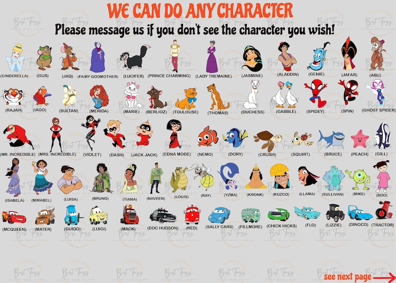 May include: A poster featuring cartoon characters from various animated movies. The text at the top reads "WE CAN DO ANY CHARACTER." Below are illustrations of characters like Cinderella, Aladdin, and Nemo. The bottom right corner has the text "see next page."