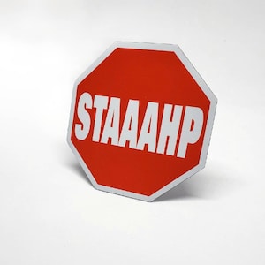 Staaahp Magnet/Jersey Shore/Rahn Stahp/ Stahp Rahn/ Funny Pin/Sammi Sweetheart/ Sammi and Ronnie/Stop Sign/Meme/Frig Magnet