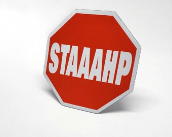 Staaahp Magnet/Jersey Shore/Rahn Stahp/ Stahp Rahn/ Funny Pin/Sammi Sweetheart/ Sammi and Ronnie/Stop Sign/Meme/Frig Magnet
