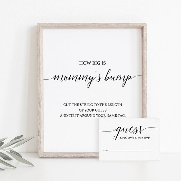 How Big is Mommys Bump Printable Sign and Cards Black and White Calligraphy Baby Shower Games Printable How Big is Mommy Belly Game Sign CL2