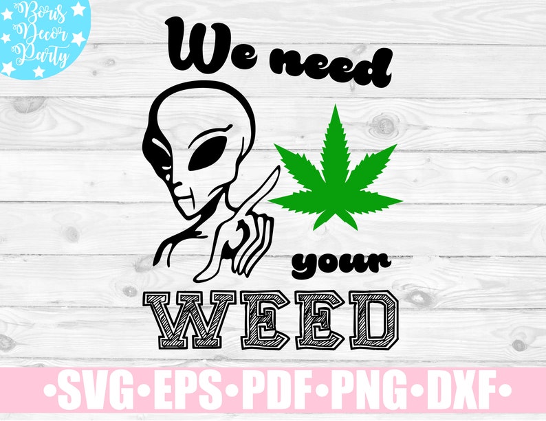 Download Funny Weed SVG / Cannabis Svg cut files / Marijuana Svg ...