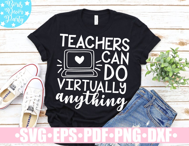 Download Teachers Can Do Virtually Anything SVG / Virtual Teacher ...