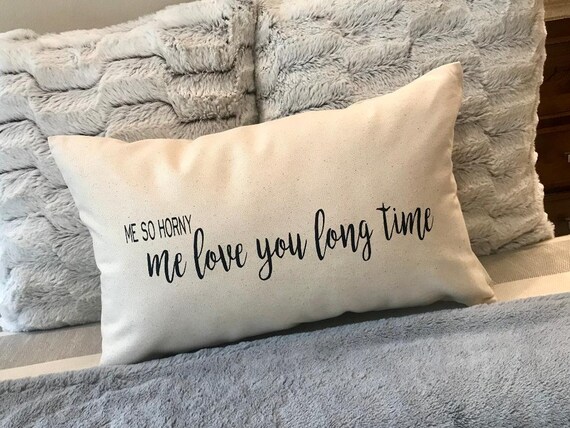 Horny Me Love You Long Time pillow Valentines Subway Art pillow cover | Etsy
