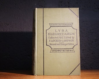 Lyra Elegantiarum, edited by F. Locker-Lampson, 1891 Antique Poetry Book