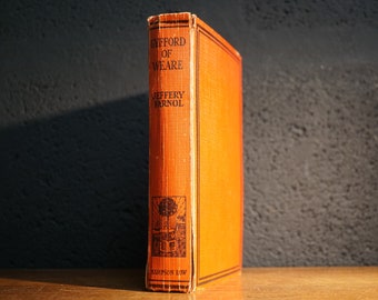 Gyfford Of Weare by Jeffery Farnol, 1928 Antique Novel Book