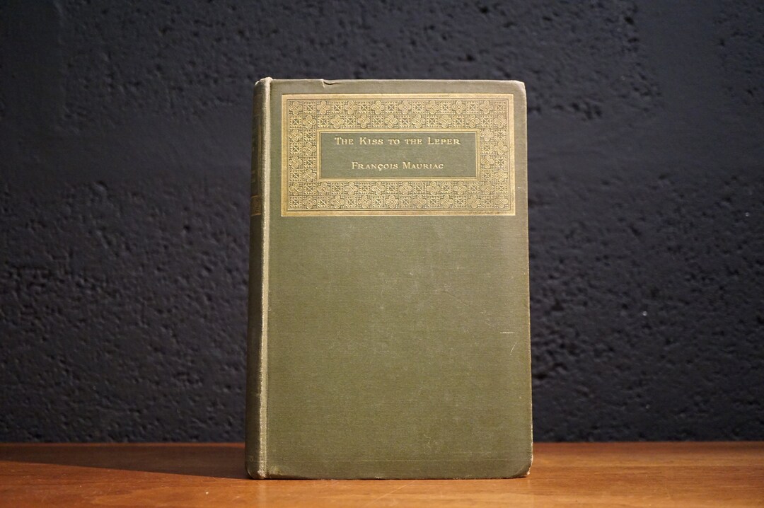 The Kiss to the Leper by Francois Mauriac 1923 Antique French Etsy