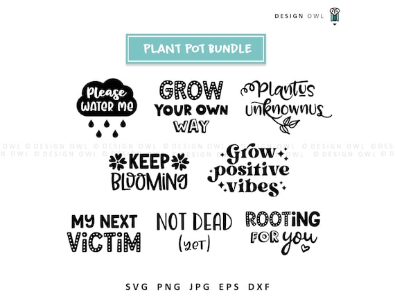 Plant Pot Sayings SVG Bundle: Funny Gardener DIY Gifts (Digital Download)