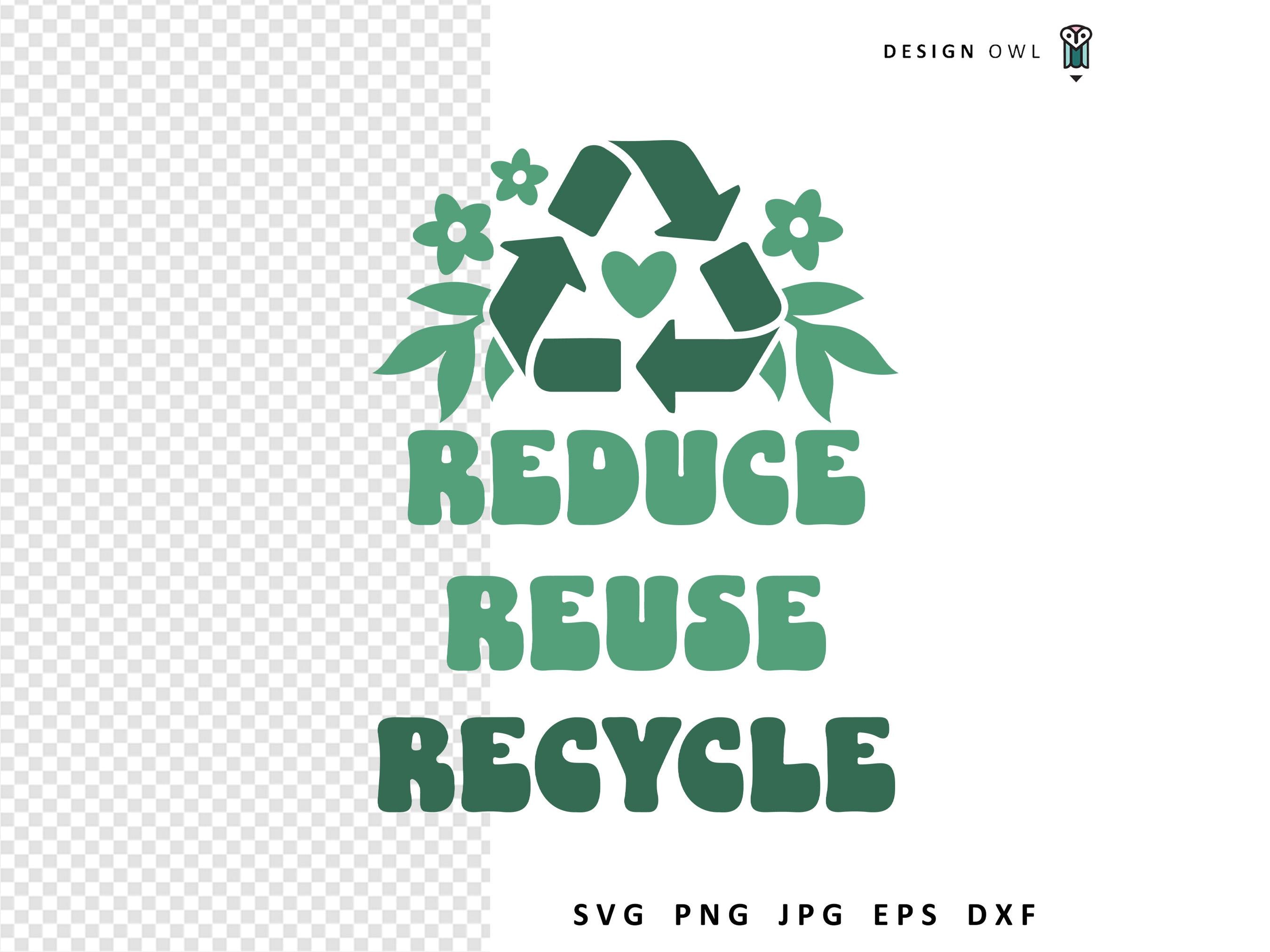 Reduce Reuse Recycle SVG, Recycling SVG File, Digital Download, Cut ...