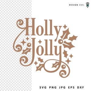 Holly Jolly SVG, plik SVG na Boże Narodzenie, pobieranie cyfrowe, plik do cięcia dla Cricut, drukowana sztuka ścienna na Boże Narodzenie, Vintage Christmas SVG