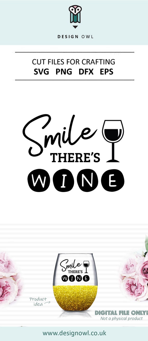 Free Free Smile There&#039;s Wine Svg 454 SVG PNG EPS DXF File