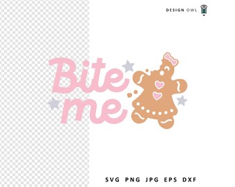 Bite Me Gingerbread Girl SVG: Funny Christmas Cut-bestand (digitale download)
