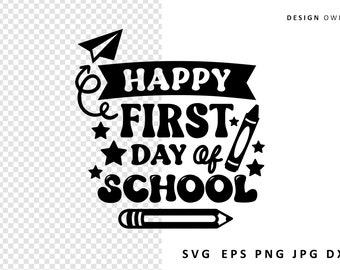 First Day of School SVG: Back to School Shirt Design (Digital Download)