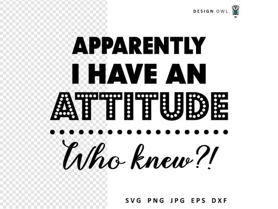 Apparently I Have An Attitude Funny T-Shirt Sarcastic Apparently I Have An Attitude Funny T-Shirt Sarcastic