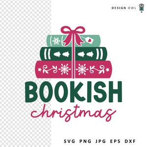 May include: A graphic design featuring a stack of books with a Christmas theme. The books are in shades of green and red, tied with a red bow. The text "BOOKISH christmas" is below the books, with file type options at the bottom.