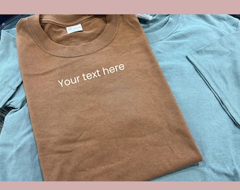 Benutzerdefinierter Text nur T-Shirts - Fügen Sie Ihr persönliches Angebot oder Ihren benutzerdefinierten Spruch hinzu - BITTE LESEN SIE DIE ANLEITUNG