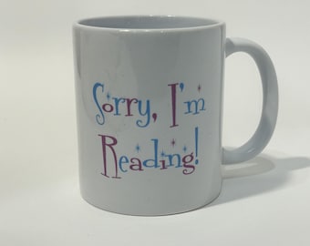 „Sorry, ich lese gerade“-Tasse, lustiges Geschenk für Bücherliebhaber, Keramik-Kaffeetasse