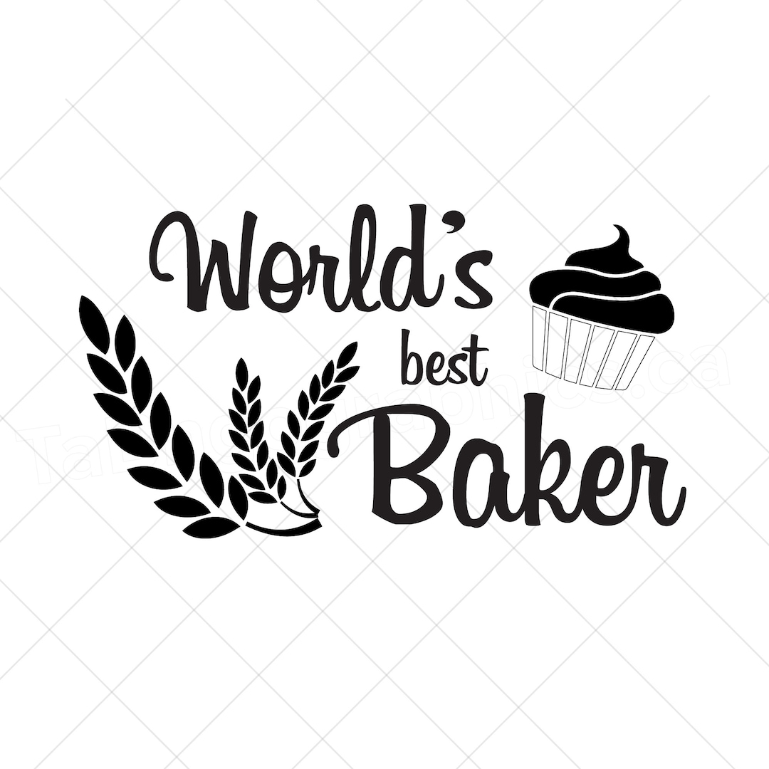 World's Best Baker Design Digital File Digital Download Pdf, Svg, Jpg