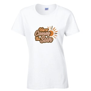 Here Comes the Sun Graphic Tee Unisex Fit - Etsy