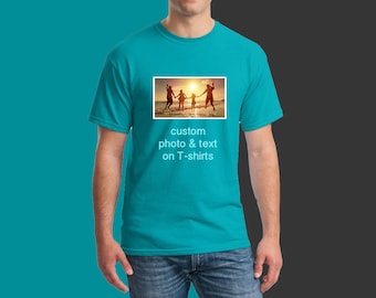 Custom Photo T-shirts - Add your photo + text - Custom t-shirt -Logo T-shirt - Add your own content
