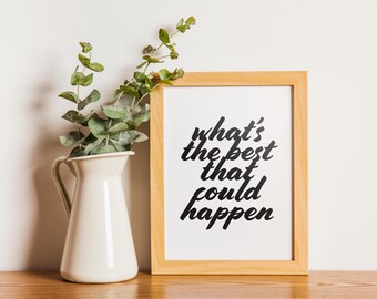 Inspirational Quote Art Print, Typography Slogan Poster (Digital Download)