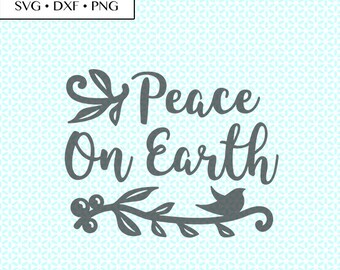 Peace On Earth Svg Etsy
