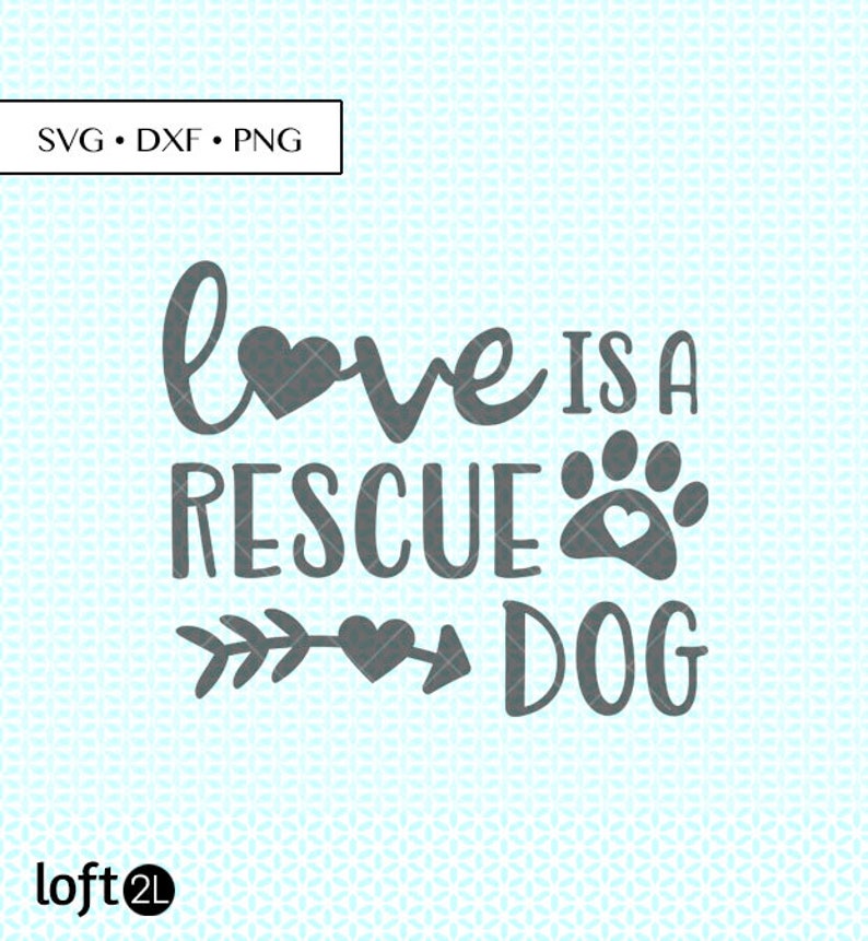 Rescue Dog Svg Rescue Dog Love PNG Rescue Dog Dxf Animal - Etsy