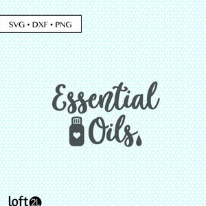 Essential Oils Bottle Drop SVG DXF png Cut Files • Essential Oils svg • Essential Oils PNG, Essential Oils Digital, Essential Oils Printable