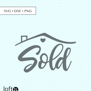Realtor Real Estate Roof Sold SVG DXF png Cut, Realtor Roof Sold svg, Realtor Sold PNG, Realtor House svg, Real Estate svg, Realtor graphic