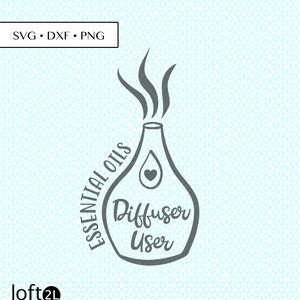 Essential Oil Diffuser Graphic SVG DXF png Cut Files, Essential Oil Graphic svg, Essential Oils PNG, Essential Oils Digital, Oils Printable