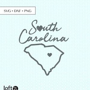South Carolina SVG DXF png Cut Files, South Carolina state outline svg, SC png, South Carolina digital, South Carolina state heart love