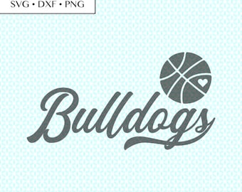 Bulldogs SVG Basketball, Bulldogs Basketball dxf, Bulldogs Basketball png, Bulldogs Basketball Cut Files, Bulldogs Basketball Digital