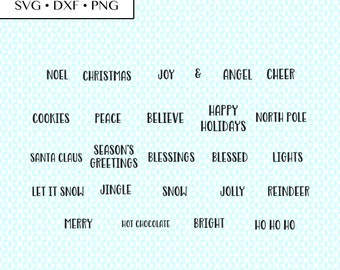 Christmas Holiday Words SVG DXF png Cut Cheer Believe Reindeer Cookies Ho Ho Ho Santa Claus