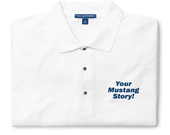 Your Mustang Story - Men's Premium Polo