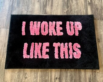 I Woke Up Like This Bath Mat| Housewarming gift | Vibes | Love-bathmat | housewarming gift
