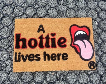A Hottie Lives Here Mat| funny doormat | housewarming gift