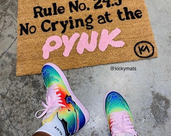Rule No. 24.5 No Crying In The Pynk MAT doormat-Pink Mat | The Pynk | No Crying The Pynk Doormat | Housewarming gift | Handmade mat