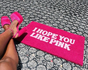 I Hope You Like Pink Mat | Housewarming gift | Vibes | Love- doormat | girly decor
