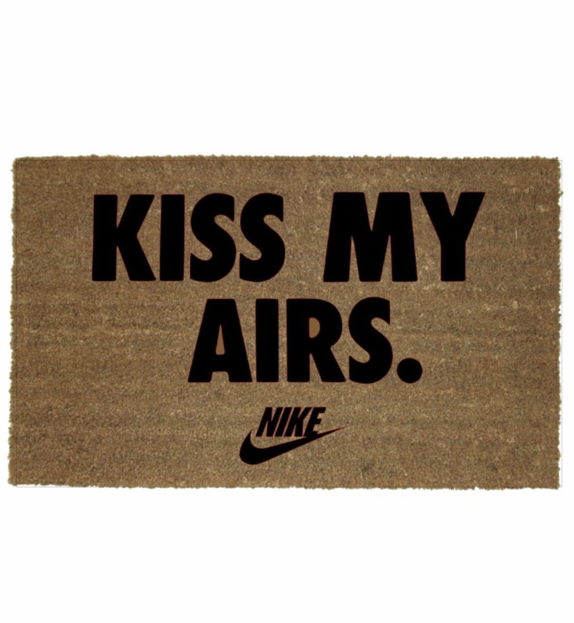 Kiss My Airs Mat Doormat Nike Sneaker - Etsy