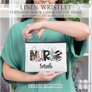 Personalized Nurse Wristlet, Custom Nurse Bag, Nurse Appreciation Week Gift Ideas, Nurse Coworker Gifts, Zipper Pouch, Nurse Make Up Bag