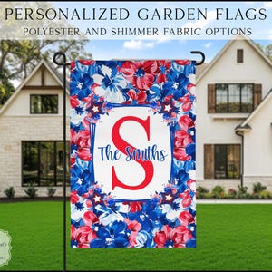 Personalized Patriotic Garden Flag, July 4th Floral Garden Flag, Patriotic Yard Flag, Summer Garden Flag, Family Garden Garden Flag