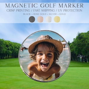 May include: A golf marker with the text "MAGNETIC GOLF MARKER" and color options: black, rose gold, silver, and gold. The marker features a circular image of a child wearing a hat and smiling, set against a green golf course and blue sky.