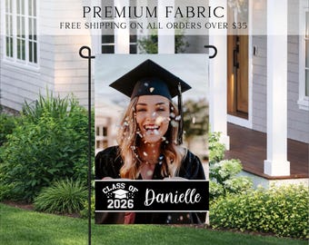 2026 Graduation Garden Flag, Personalized Senior Photo Flag, Graduation Gift Class Of 2026, Graduation Senior Flag of 2026, Senior Gift