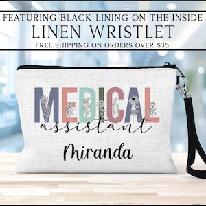 Medical Assistant Wristlet, Personalized Medical Assistant Bag, MA Appreciation Week Gift Ideas, MA Coworker Gifts, MA Gift Ideas