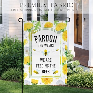 Pardon The Weeds Garden Flag, Spring Garden Flag, Summer Garden Flag, Porch Decor, Entry Flag, Yard Decor, Housewarming Gift, Bee Flag