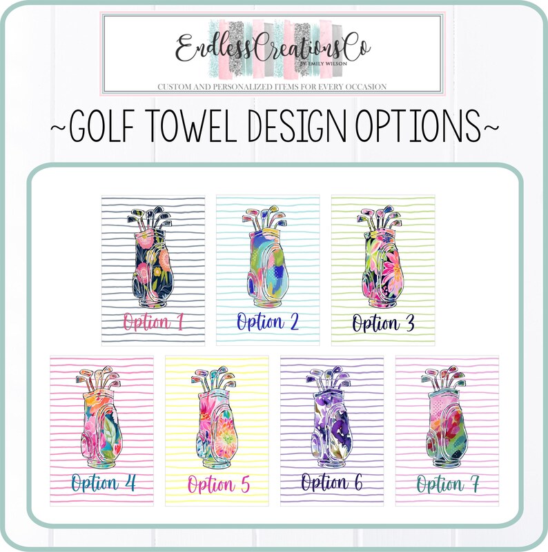 May include: Seven different golf towel designs featuring a golf bag with colorful floral patterns on a striped background. The designs are labeled "Option 1" through "Option 7".