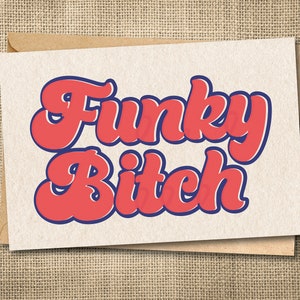 Carta Funky Bitch, Carta Funky Bitch, Carta Phish, Carta Phish Chick, Carta retrò, San Valentino Phish, Anniversario Phish, Biglietto di auguri Phish
