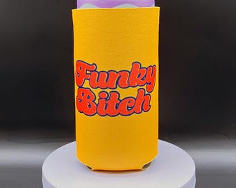 Funky Bitch Can Cooler, Phish Inspired Beverage Holder