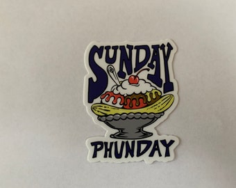 Sunday Phunday Sticker, Sunday Phunday, Phish Sticker, Fishman Donuts Sticker, Fishman Donuts, Never Miss A Sunday Show, Phish Label